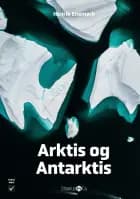 Arktis og Antarktis af Henrik Enemark