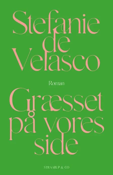 Græsset på vores side af Stefanie de Velasco