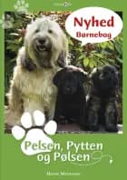 Pelsen, Pytten og Pølsen af Hanne Mathiasen