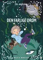 Den farlige drøm af Miila Westin