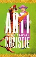 Antichristie af Mithu Sanyal