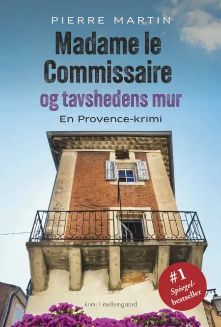 Madame le Commissaire og tavshedens mur af Pierre Martin