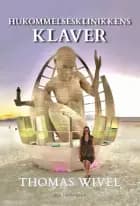 Hukommelsesklinikkens klaver af Thomas Wivel