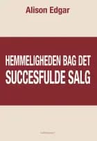 Hemmeligheden bag det succesfulde salg af Alison Edgar
