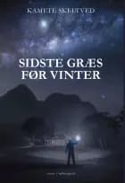 Sidste græs før vinter af Kamete Skeltved