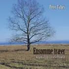 Ensomme træer - har også en historie at fortælle af Peter Faber