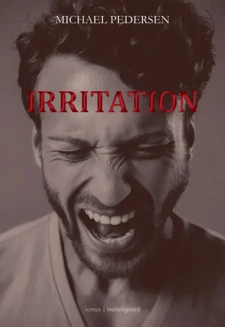 Irritation af Michael Pedersen