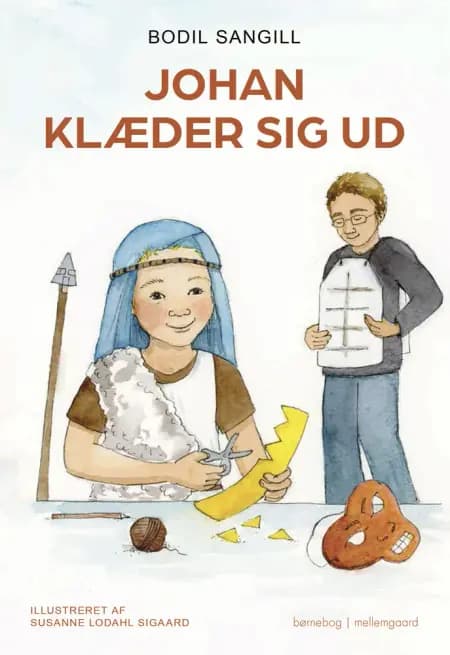 Johan klæder sig ud af Bodil Sangill