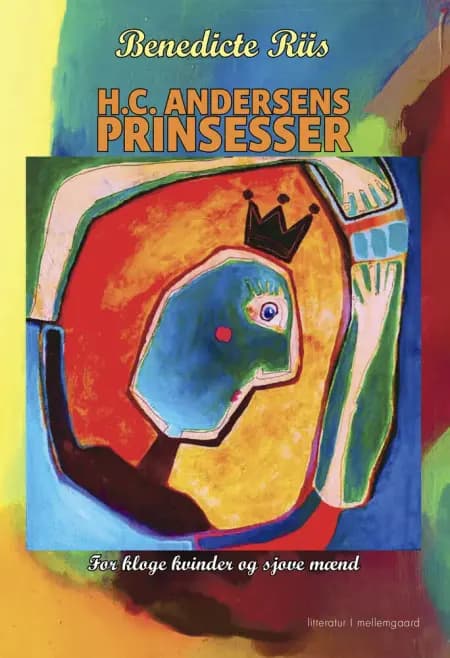 H.C. Andersens prinsesser af Benedicte Riis