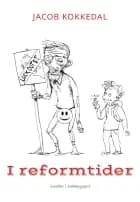 I reformtider af Jacob Kokkedal