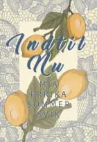 Indtil nu af Mia Errika Sommer Svik