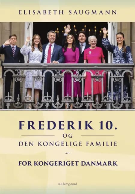 Frederik 10. og den kongelige familie af Elisabeth Saugmann