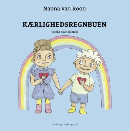 Kærlighedsregnbuen af Nanna van Roon