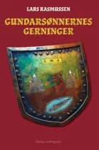 GUNDARSØNNERNES GERNINER af Lars Rasmussen