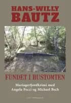 Fundet i hustomten af Hans-Willy Bautz