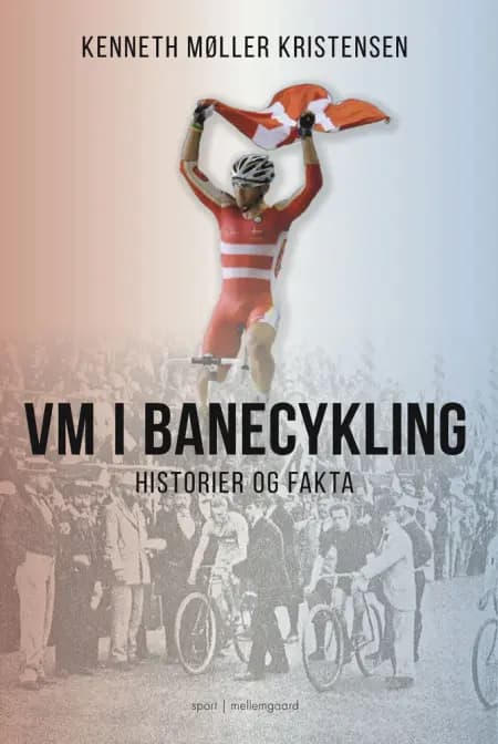 VM i banecykling af Kenneth Møller Kristensen