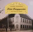 Hotel Færgegaarden af Henrik Enemærke