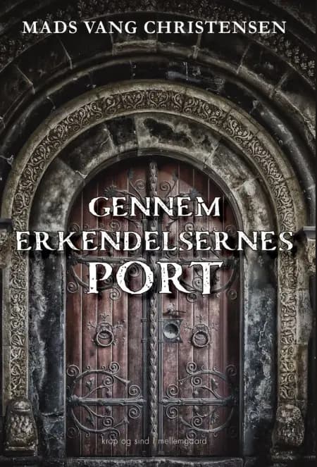 Gennem erkendelsernes port af Mads Vang Christensen