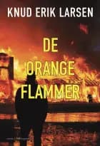 De orange flammer af Knud Erik Larsen