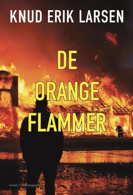 De orange flammer af Knud Erik Larsen