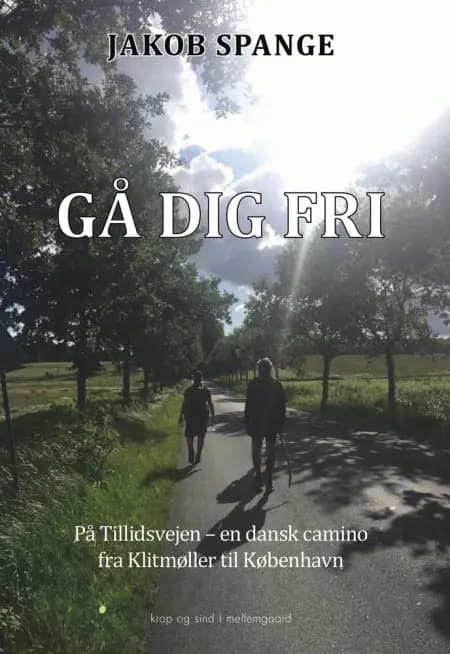 Gå dig fri af Jakob Spange