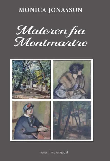 Maleren fra Montmartre af Monica Jonasson