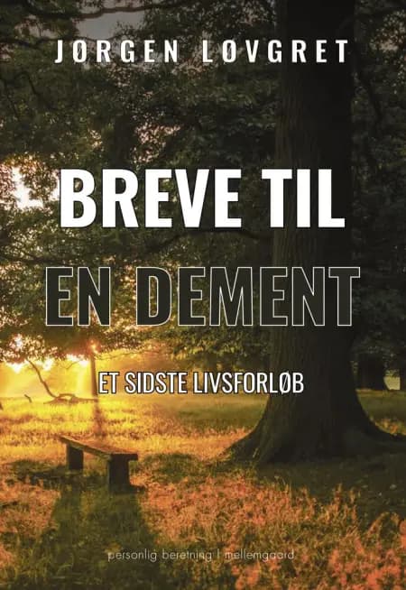 Breve til en dement af Jørgen Løvgret