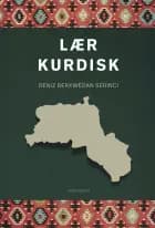 Lær kurdisk af Deniz B. Serinci