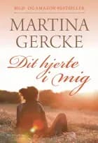 Dit hjerte i mig af Martina Gercke