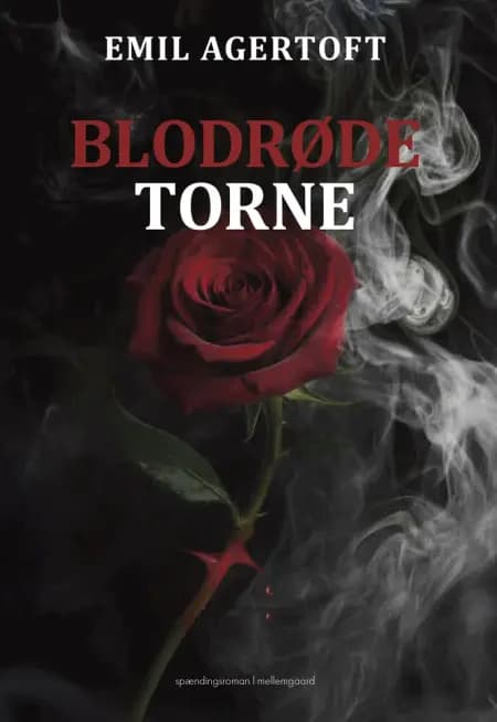 Blodrøde torne af Emil Agertoft