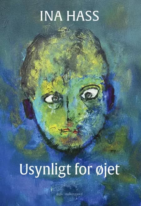 Usynligt for øjet af Ina Hass