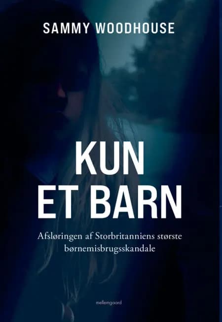 Kun et barn af Sammy Woodhouse
