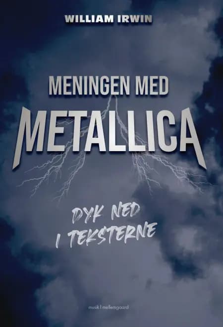 Meningen med Metallica af William Irwin