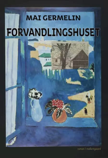 Forvandlingshuset af Mai Germelin