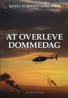 At overleve dommedag af Qaali Schmidt-Sørensen