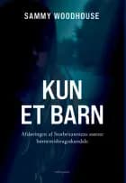 KUN ET BARN af Sammy  Woodhouse