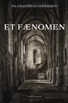 Et fænomen af Pia Grandjean Odderskov