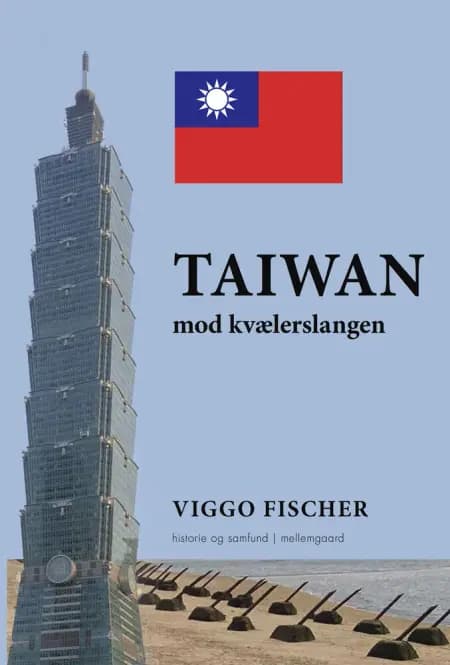 Taiwan mod kvælerslangen af Viggo Fischer