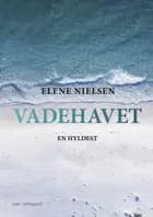 Vadehavet af Elene Nielsen