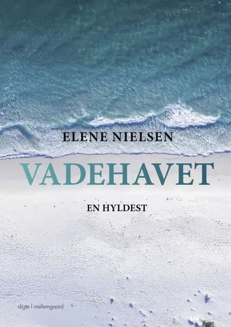 Vadehavet af Elene Nielsen