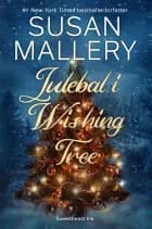 Julebal i Wishing Tree af Susan Mallery