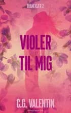 Violer til mig af C. G. Valentin
