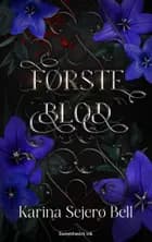 Første blod af Karina Sejerø Bell