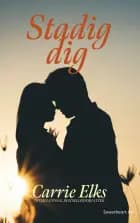 Stadig dig af Carrie Elks