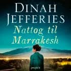 Nattog til Marrakesh af Dinah Jefferies