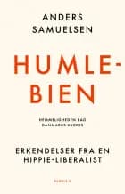 Humlebien. Hemmeligheden bag Danmarks succes