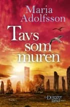 Tavs som muren af Maria Adolfsson