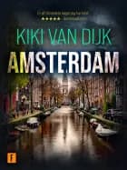 Amsterdam af Kiki van Dijk