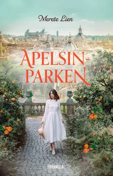 Apelsinparken af Merete Lien