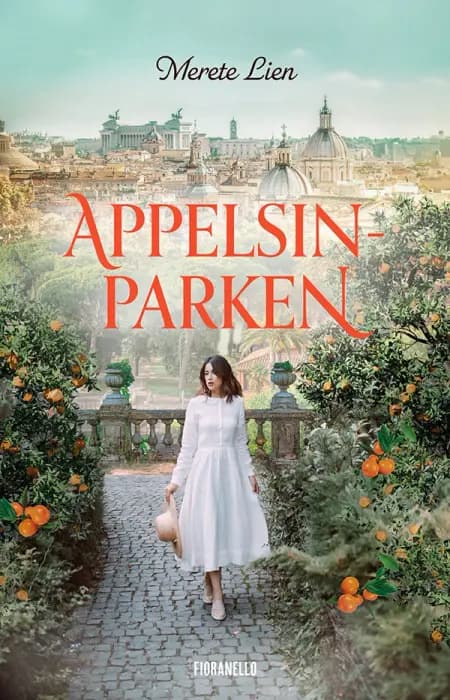 Appelsinparken af Merete Lien